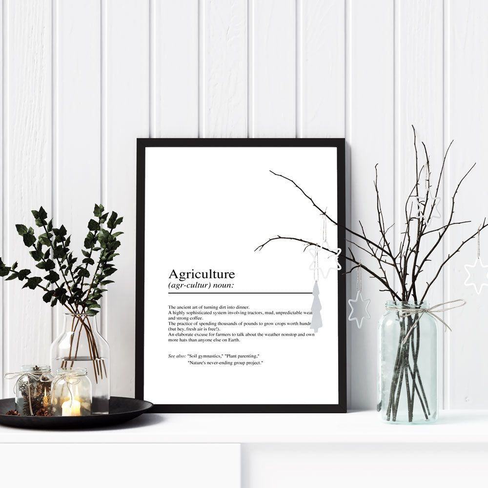 Agriculture – Humorous Definition Poster