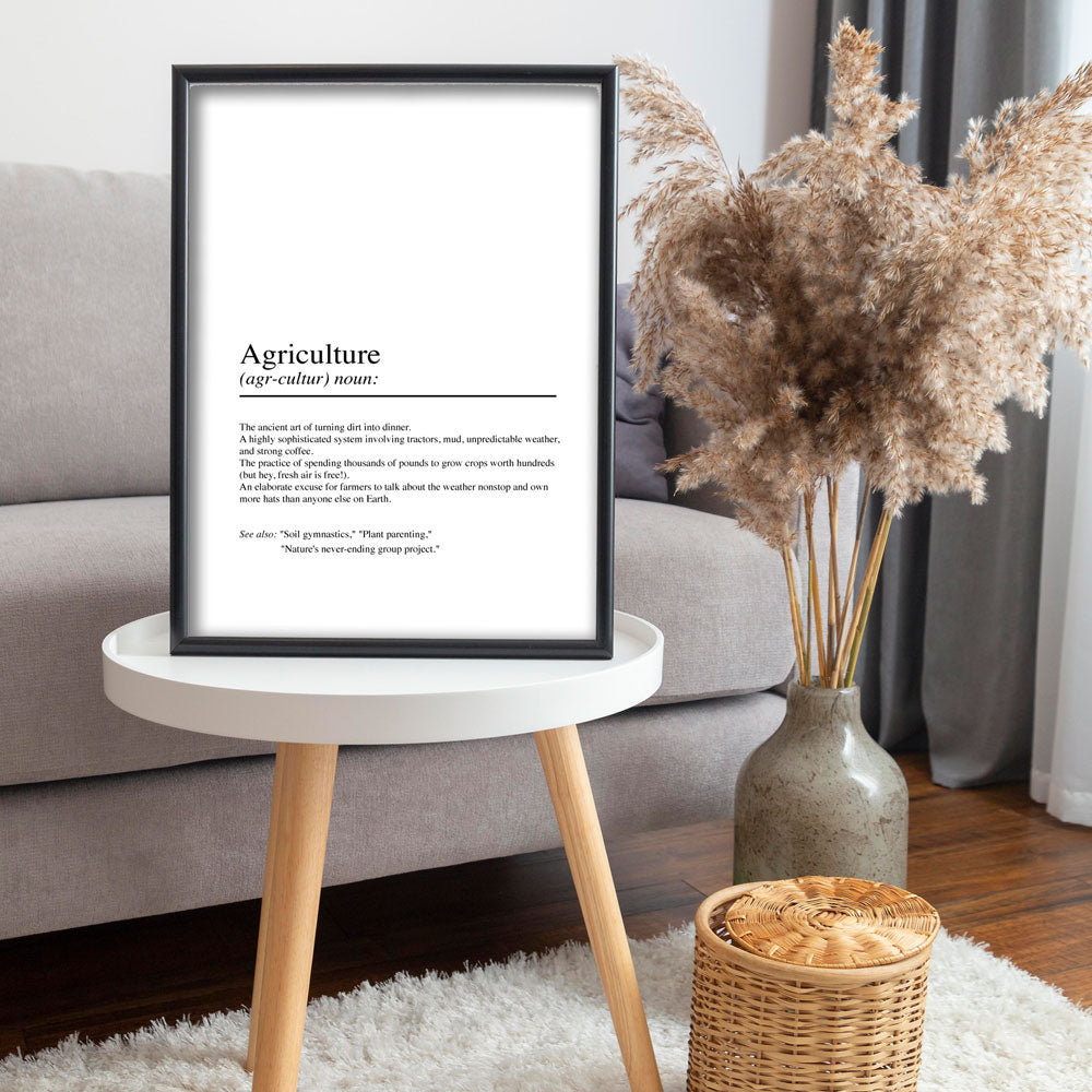 Agriculture – Humorous Definition Poster