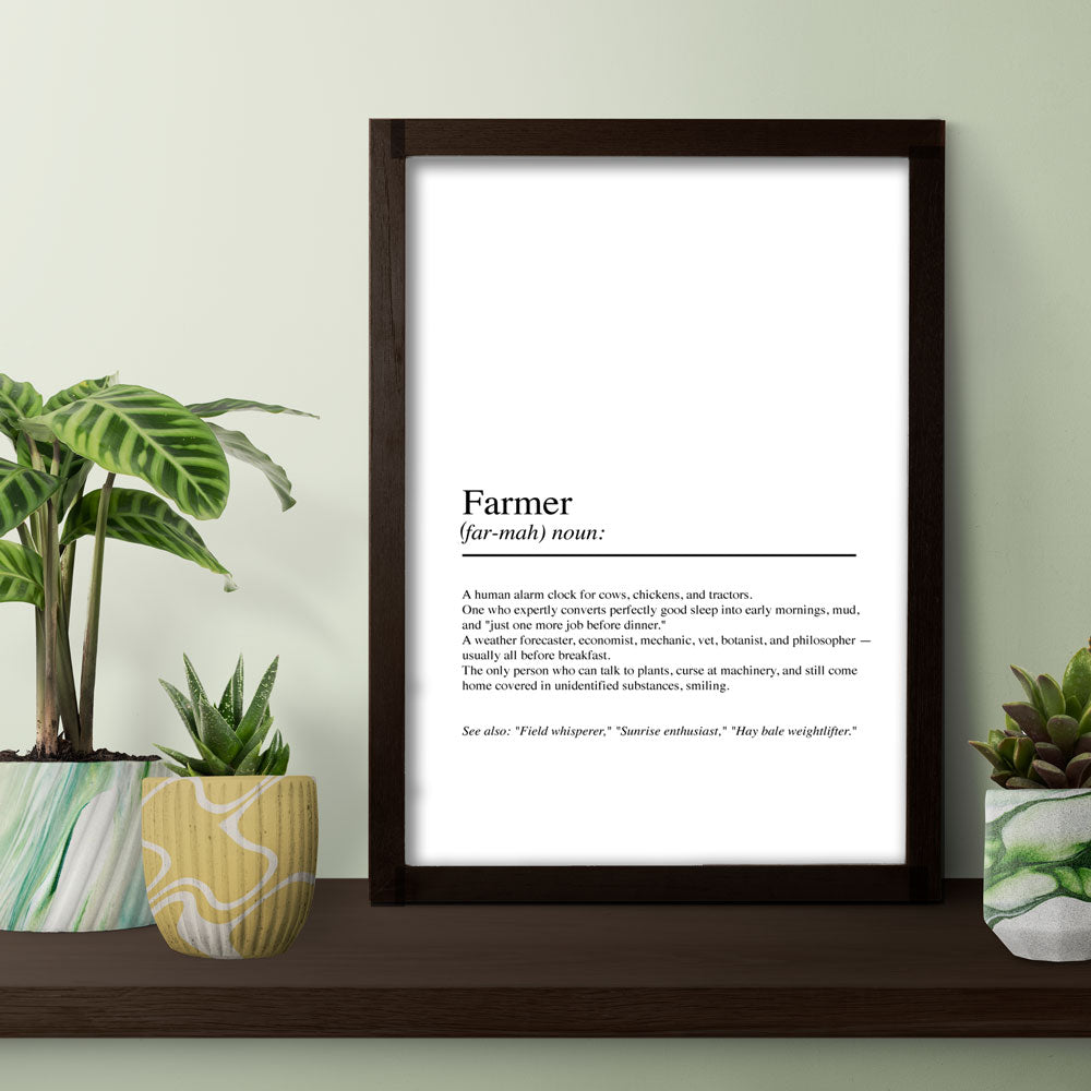 Farmer – Humorous Definition Poster