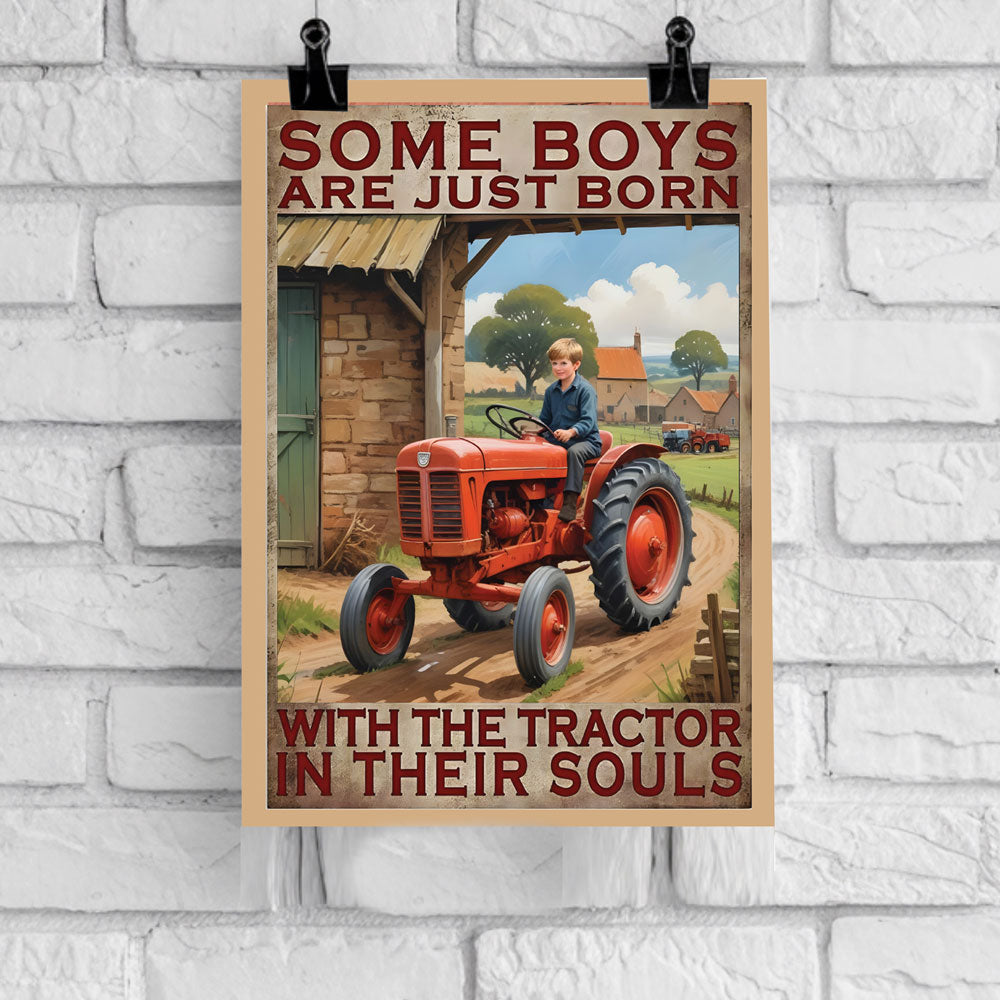 Some Boys Are Just Born With the Tractor in Their Souls – Tractor Poster